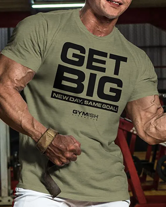 063. Get Big Funny Workout Gym T-Shirt for Men