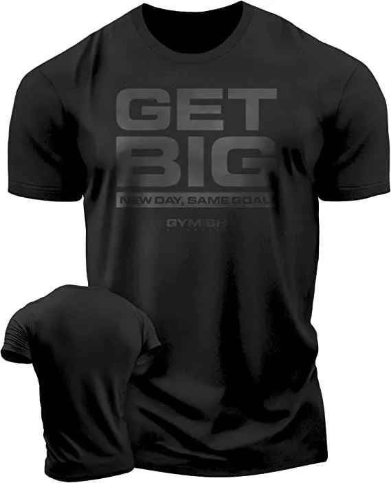 063. Get Big Funny Workout Gym T-Shirt for Men