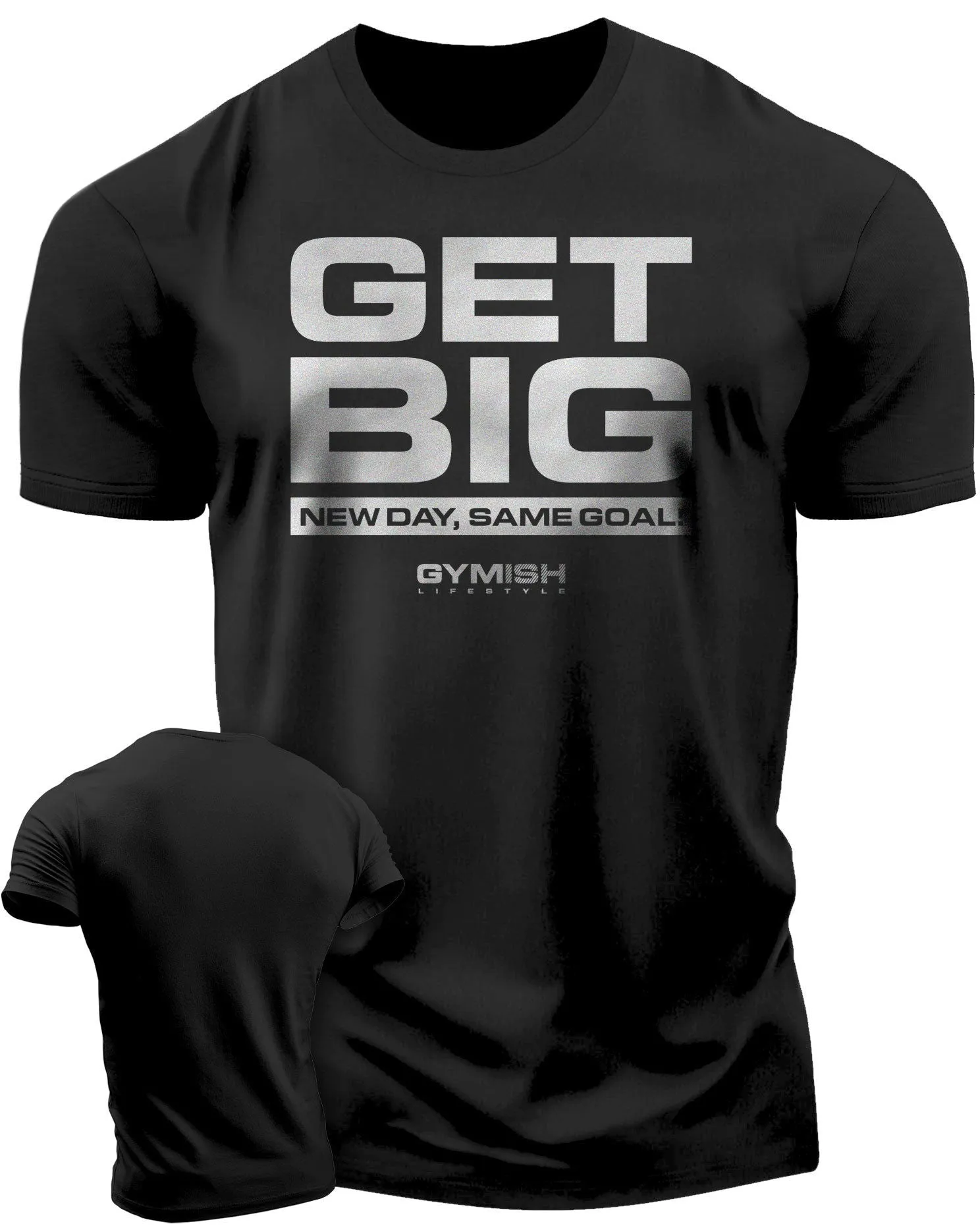 063. Get Big Funny Workout Gym T-Shirt for Men