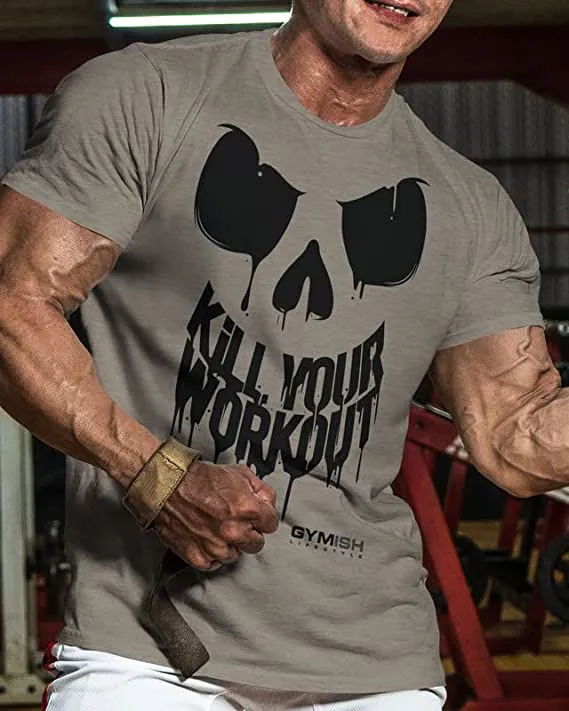 078. Kill Your Workout Funny Gym T-Shirt for Men
