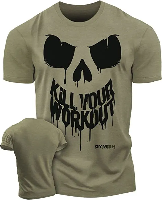 078. Kill Your Workout Funny Gym T-Shirt for Men