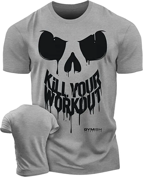 078. Kill Your Workout Funny Gym T-Shirt for Men