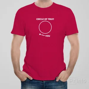 Circle of trust - T-shirt