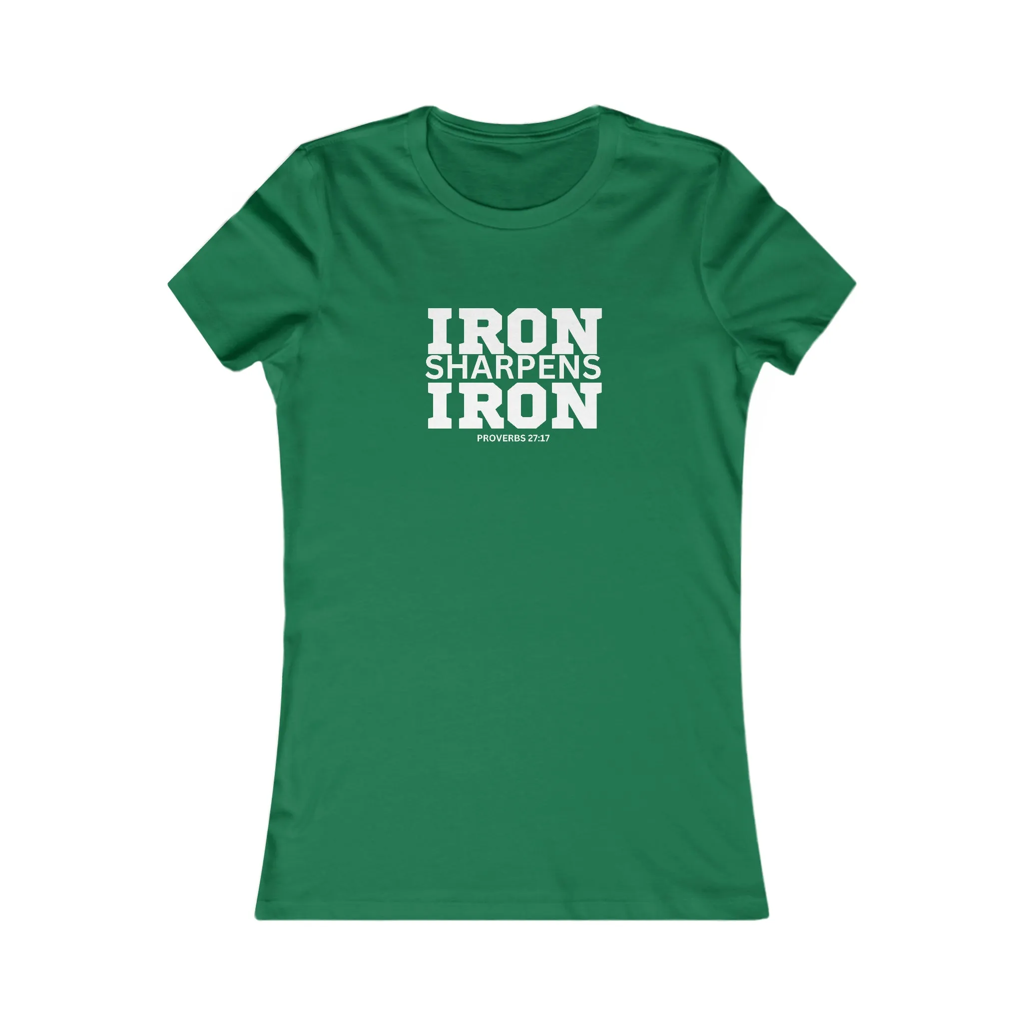 Iron Sharpens Iron - Women's Favorite Tee - White Logo - Plain Back