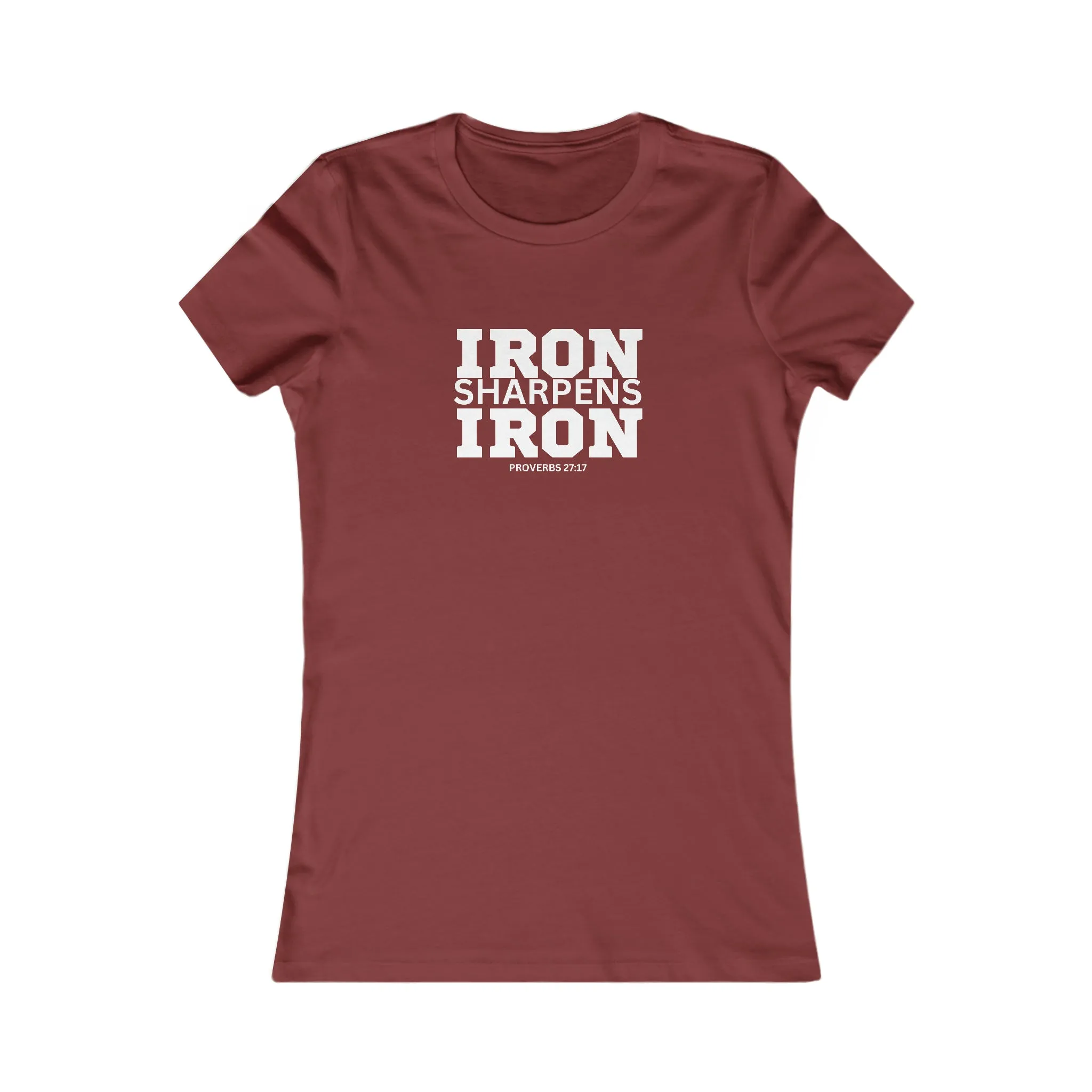 Iron Sharpens Iron - Women's Favorite Tee - White Logo - Plain Back