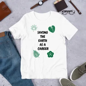 Saving The Earth Short-Sleeve Unisex T-Shirt
