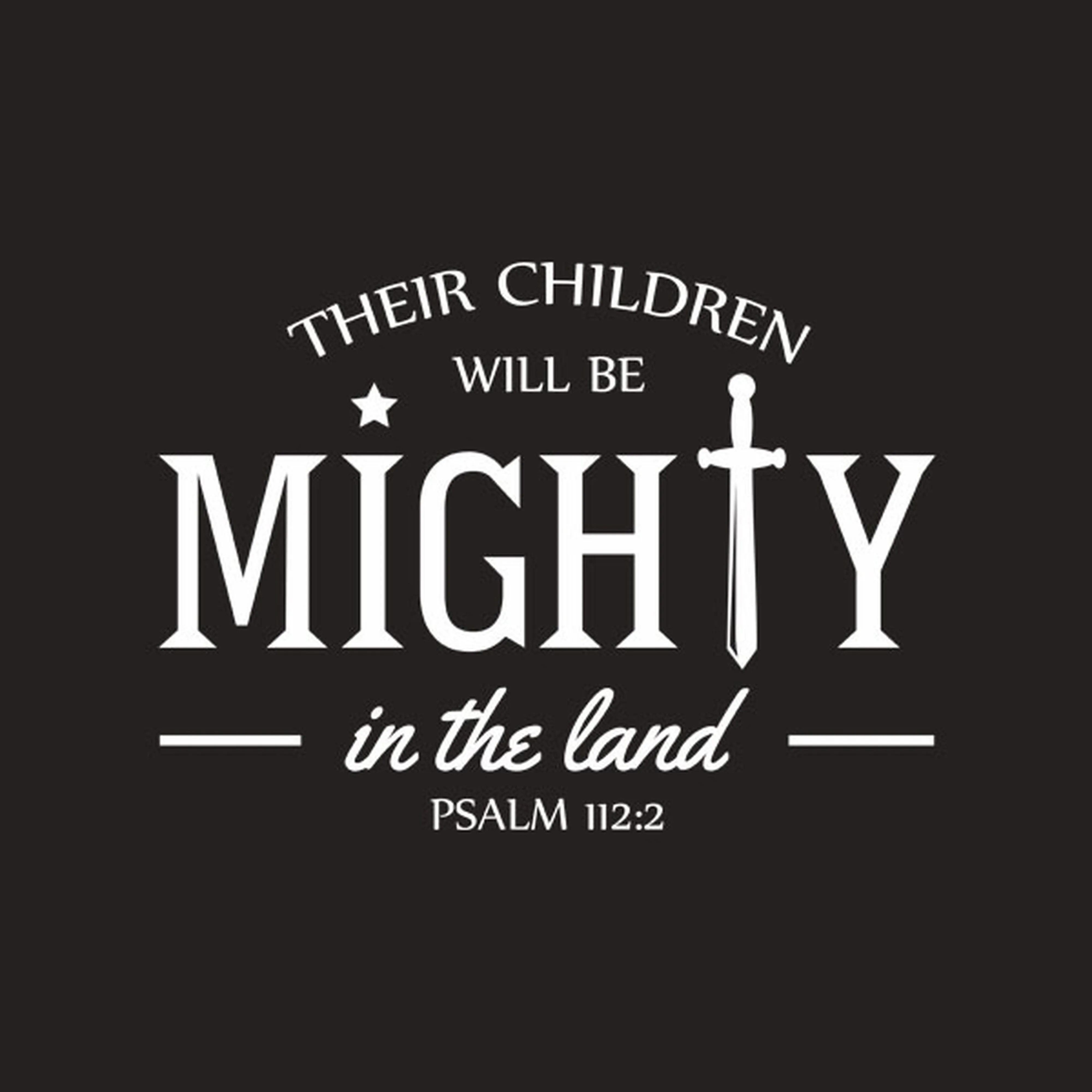 Their children will be mighty T-shirt